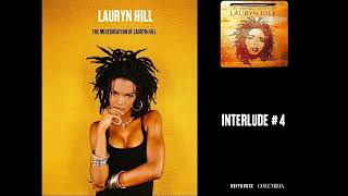 Lauryn Hill - Interlude #4