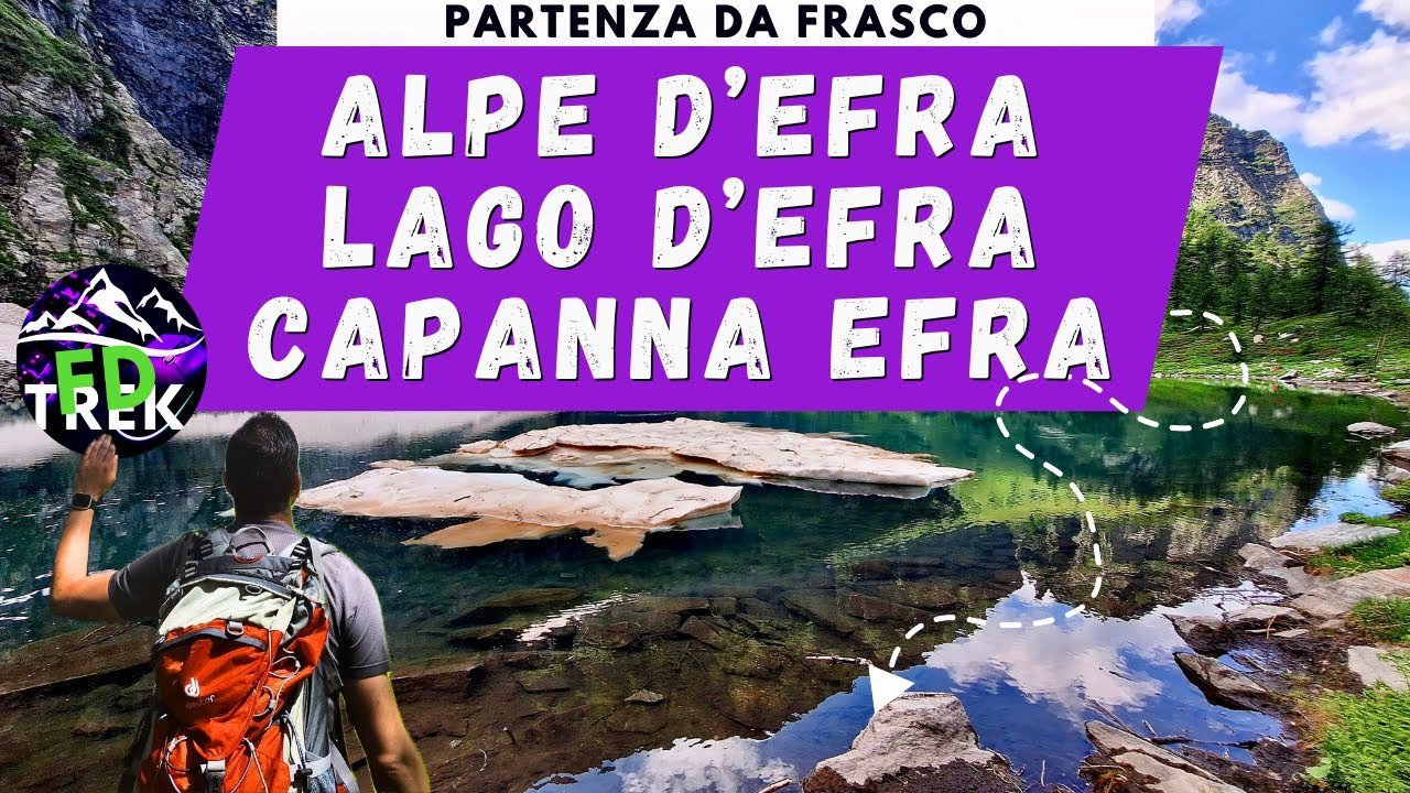 Sentiero per Alpe d'Efra, Lago d'Efra e capanna Efra, Trekking Val Verzasca