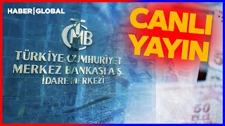 Canli Yayin I Son Daki̇ka Merkez Bankası Faiz Kararını Açıkladı Piyasalarda Son Durum...