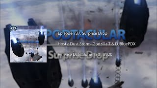 Podtacular 737: Surprise Drop