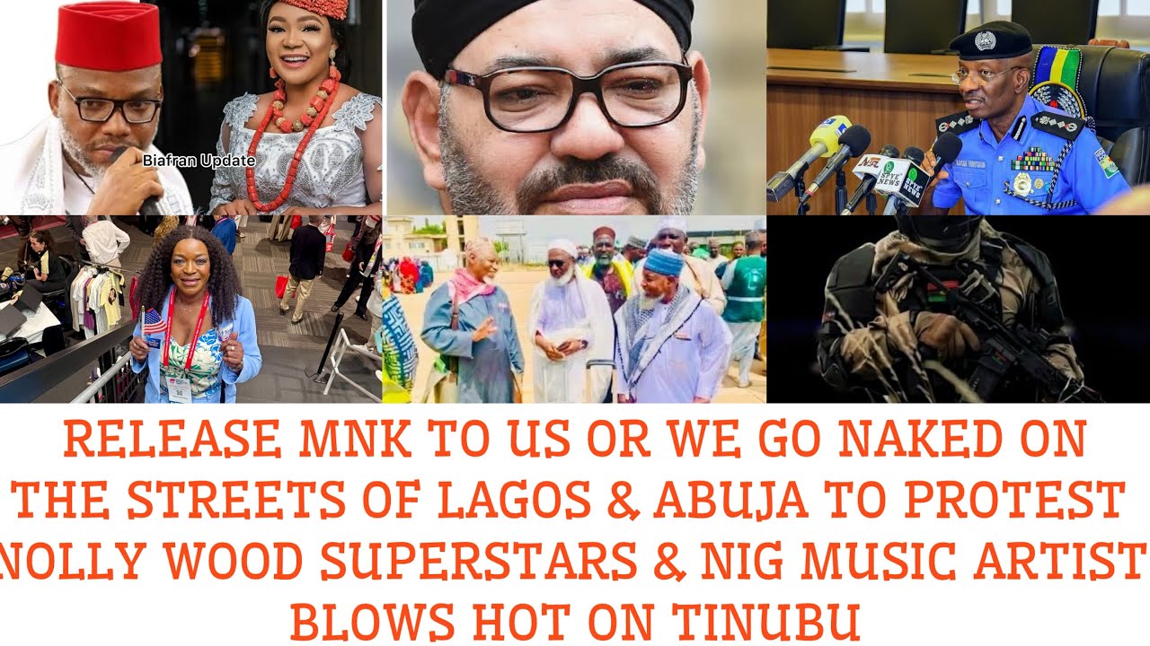RELEASE MNK 2 US OR WE ‘LL MATCH 2 THE STREETS NAKED IN PROTEST😱ALL NOLLYWOOD STARS BLOWS🥵ON TINUBU👇