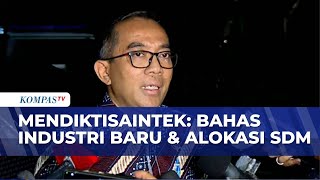 Ratas Di Kertanegara, Mendiktisaintek Sebut Bahas Industri Baru Alokasi Sdm Sapa Malam