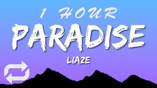 Liaze - PARADISE (Lyrics)_R_R | 1 HOUR