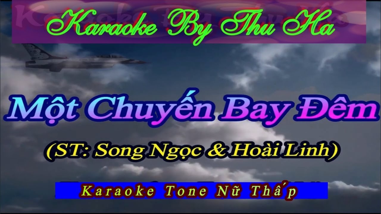 Karaoke Một Chuyến Bay Đêm Tone Nữ Thấp | Karaoke By Thu Ha