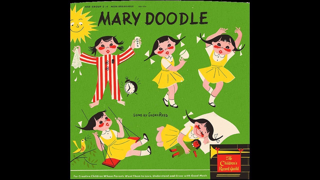 Susan Reed - Mary Doodle (Children's Record Guild) - YouTube
