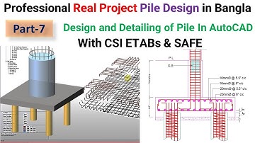 7. Professional Real Project Pile Design in Bangla- Design and Detailing of Pile In AutoCAD