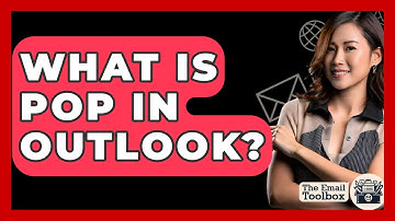 What Is POP In Outlook? - TheEmailToolbox.com