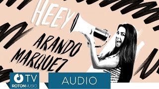 Arando Marquez - Heey (Official Audio)