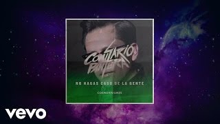 Video thumbnail of "Comisario Pantera - No Hagas Caso De La Gente (Audio)"