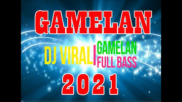 DJ Gamelan Full Bass Jawa Slow- Gending Jawa Jaranan Dj Paling Enak Didengar 2021 TERBARU
