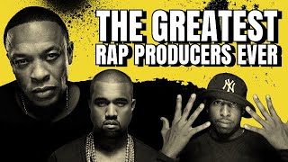 Top 10 - Best Rap Producers of All Time