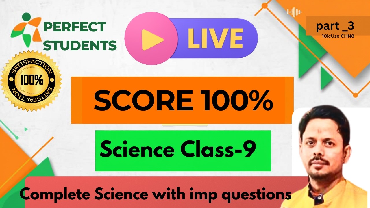 Complete Science Class9, physics, Chemistry, BIology, #important questions #Perfect Students is live