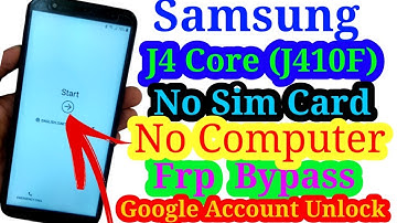 Samsung Galaxy J4 Core (J410F ) FRP Bypass | Google Account Unlock | Without  Pc 💯% Ok