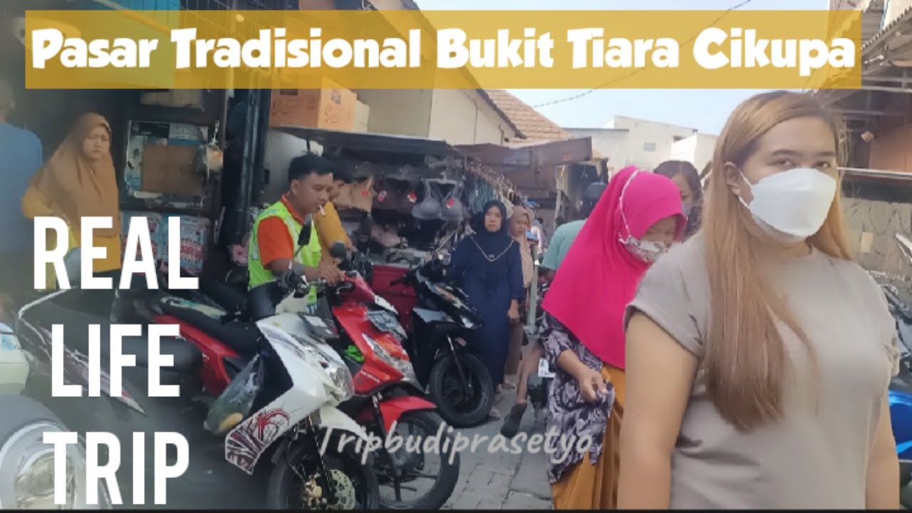 Pasar Tradisional Bukit Tiara Cikupa
