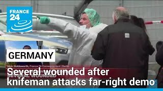 Several wounded after knifeman attacks farright demo in Berlin • FRANCE 24 English