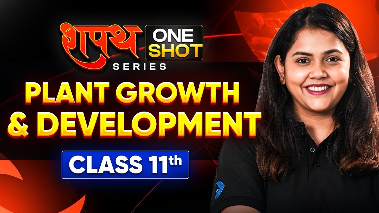 NEET 2026 🔥 | Plant Growth and Development | शपथ Series | NEET Biology | Class 11th | Dr.Shipra