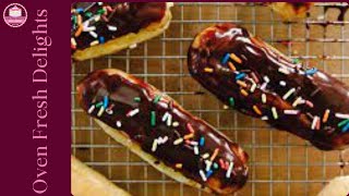 Best Chocolate Éclair Recipe by Oven Fresh Delights | How to make Cream puffs| Chocolate Éclairs