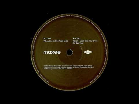 Maxee - When I Look Into Your Eyes (MJ Cole Vocal Mix)