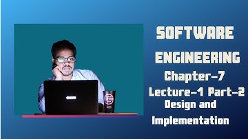 Software Engineering Bangla - Chapter 7 Design and Implementation part 2 | CSE Education Video
