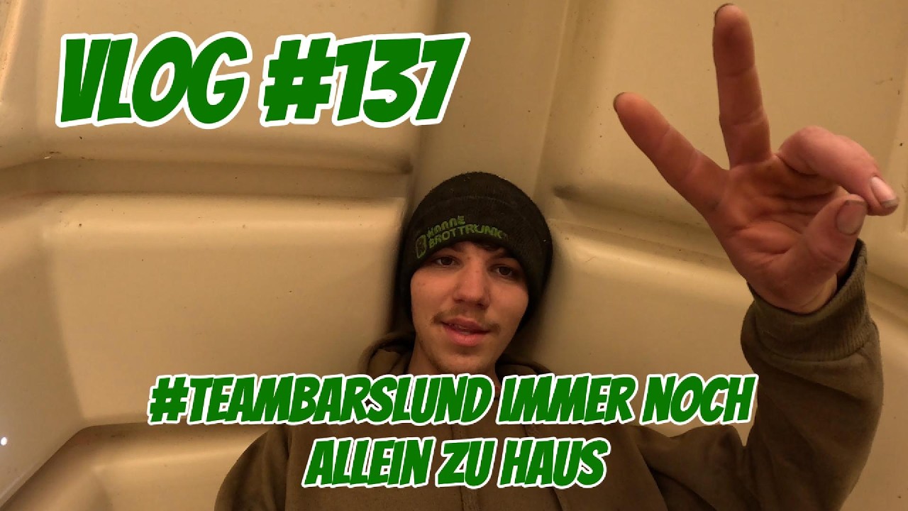 Farm-Vlog #137 #teambarslund immer noch allein zu Haus