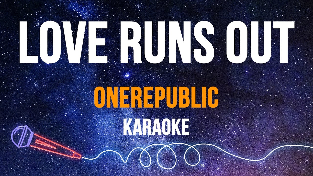 Love Runs Out - OneRepublic (Lyrics) 🎵 