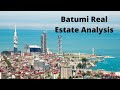 Batumi Georgia Real Estate/Property Analysis