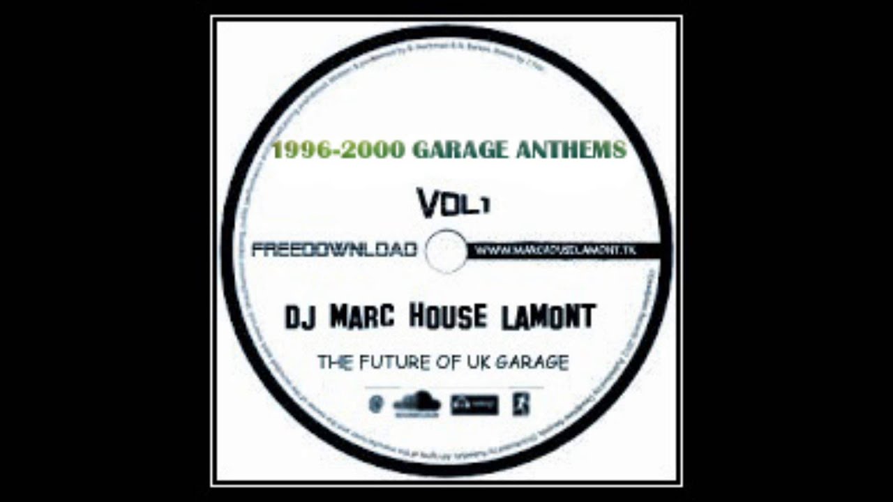 DEEP HOUSE VS UK GARAGE MIX CD VOL 1 DJ MARC HOUSE LAMONT YouTube