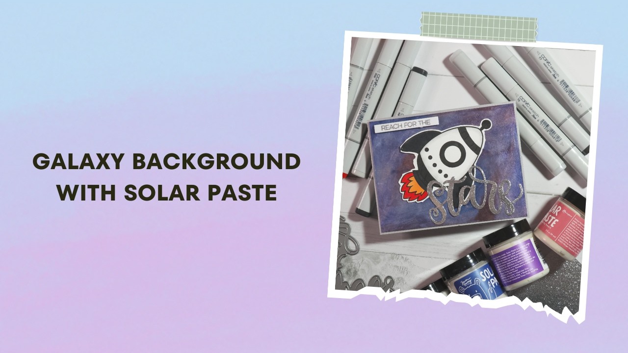 Galaxy Background with Solar Paste