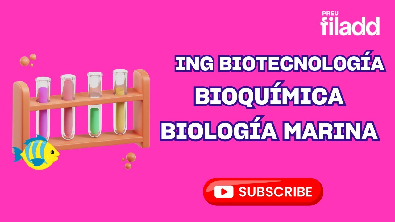 EN VIVO | Ing. Biotecnología | Bioquímica | Biología Marina | Preu Filadd