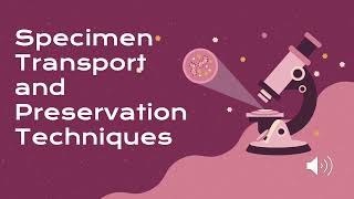 Specimen transport and preservatives