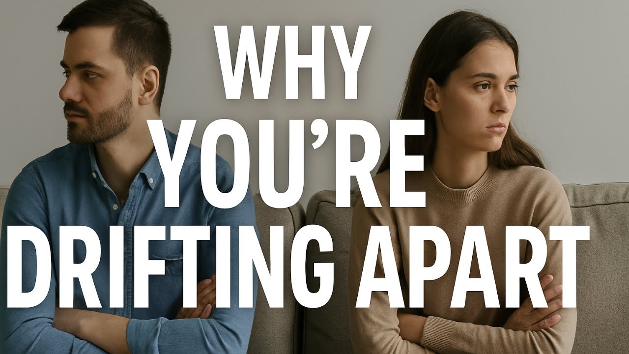 Why Couples Drift Apart: 5 Real Reasons Love Fades in Relationships ...