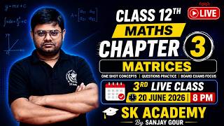 Class 12 Maths Chapter 3 Matrices | Complete One Shot | Board Exam 2026 Preparation