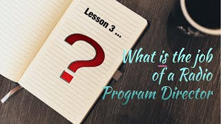 L3. How to be a Radio P.D. | THIS is the actual job