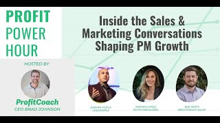 The Sales &amp; Marketing Conversations Shaping Property Management Growth - Profit Power Hour S5E1