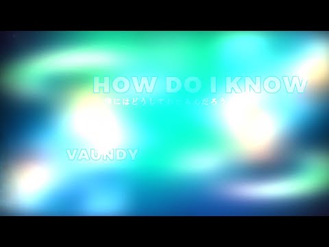 Vaundy - 僕にはどうしてわかるんだろう (How do I know | Boku niwa Doushite Wakarun Darou) (Lyrics KAN/ROM/VIE/ENG)