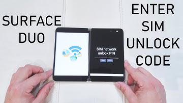 Microsoft Surface Duo: How To Enter Sim Unlock Code