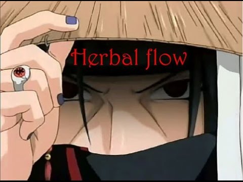 Itachi's herbal flow (Naruto amv)