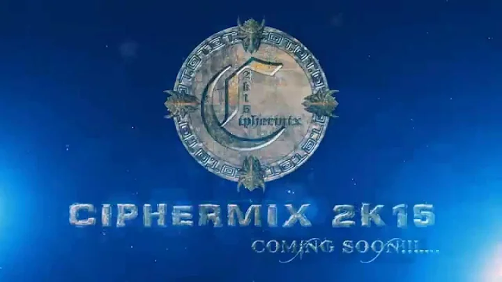 Ciphermix  2k15 first look