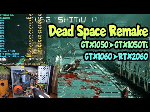 😎 Dead Space Remake на слабом ПК GTX1050➤GTX1050Ti➤GTX1060➤RTX2060➤FX8300/Ryzen1600