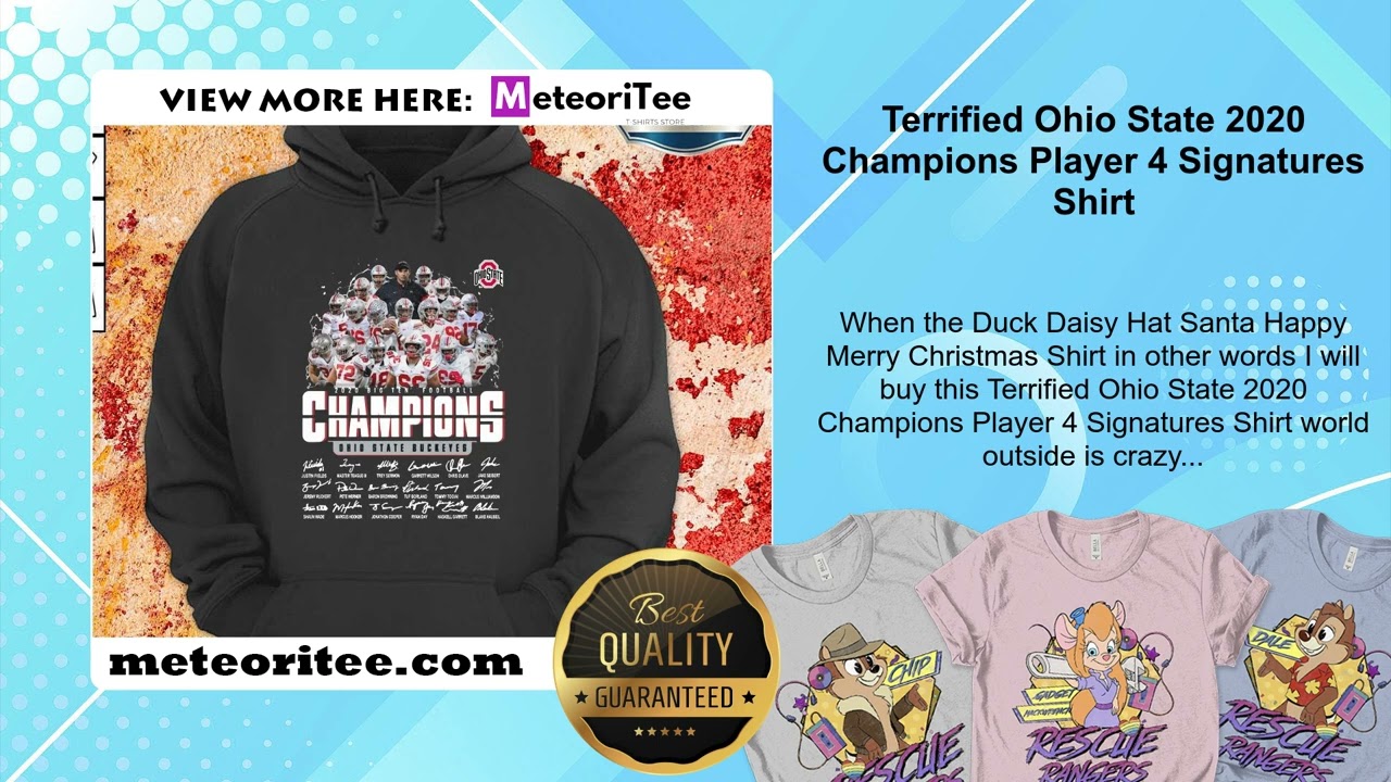 Terrified Ohio State 2020 Champions Player 4 Signatures Shirt