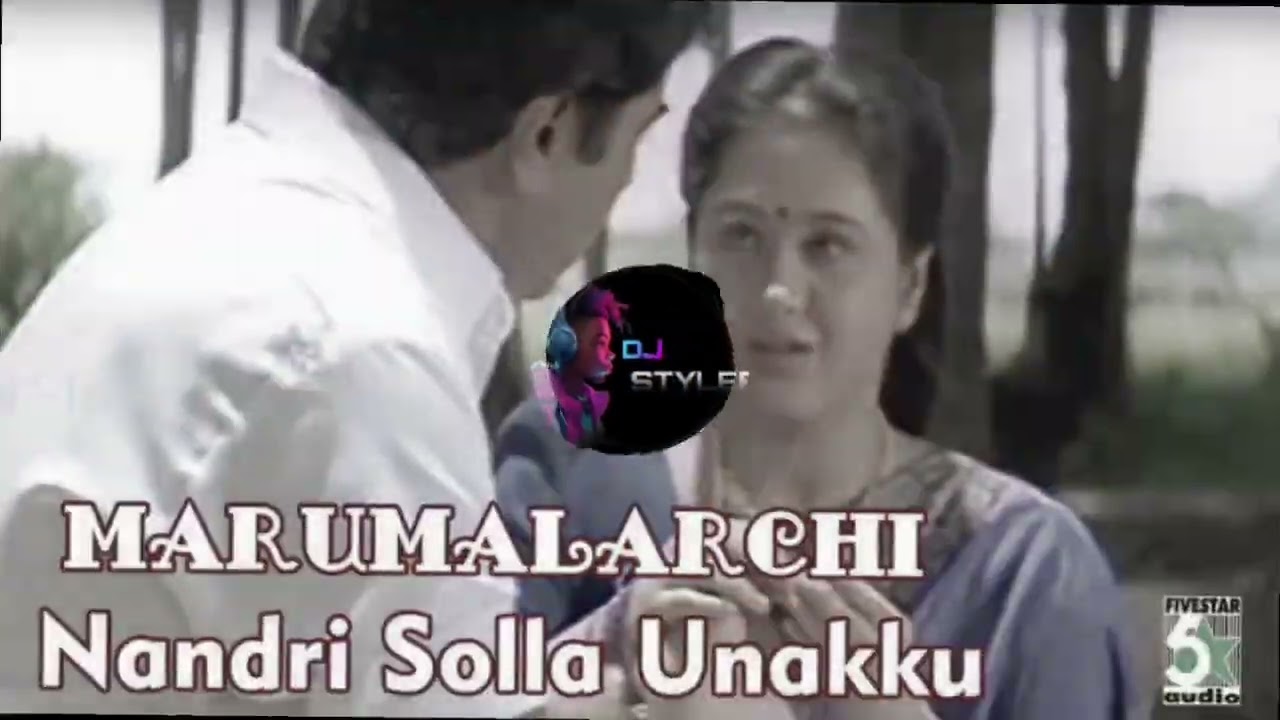 Nandri solla unakku remix dj stylee