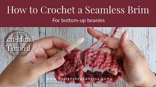 How to join a seamless brim (Left-Handed) tutorial