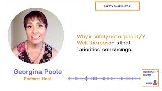Safety Snapshot #1 - Why safety should not be a "priority".