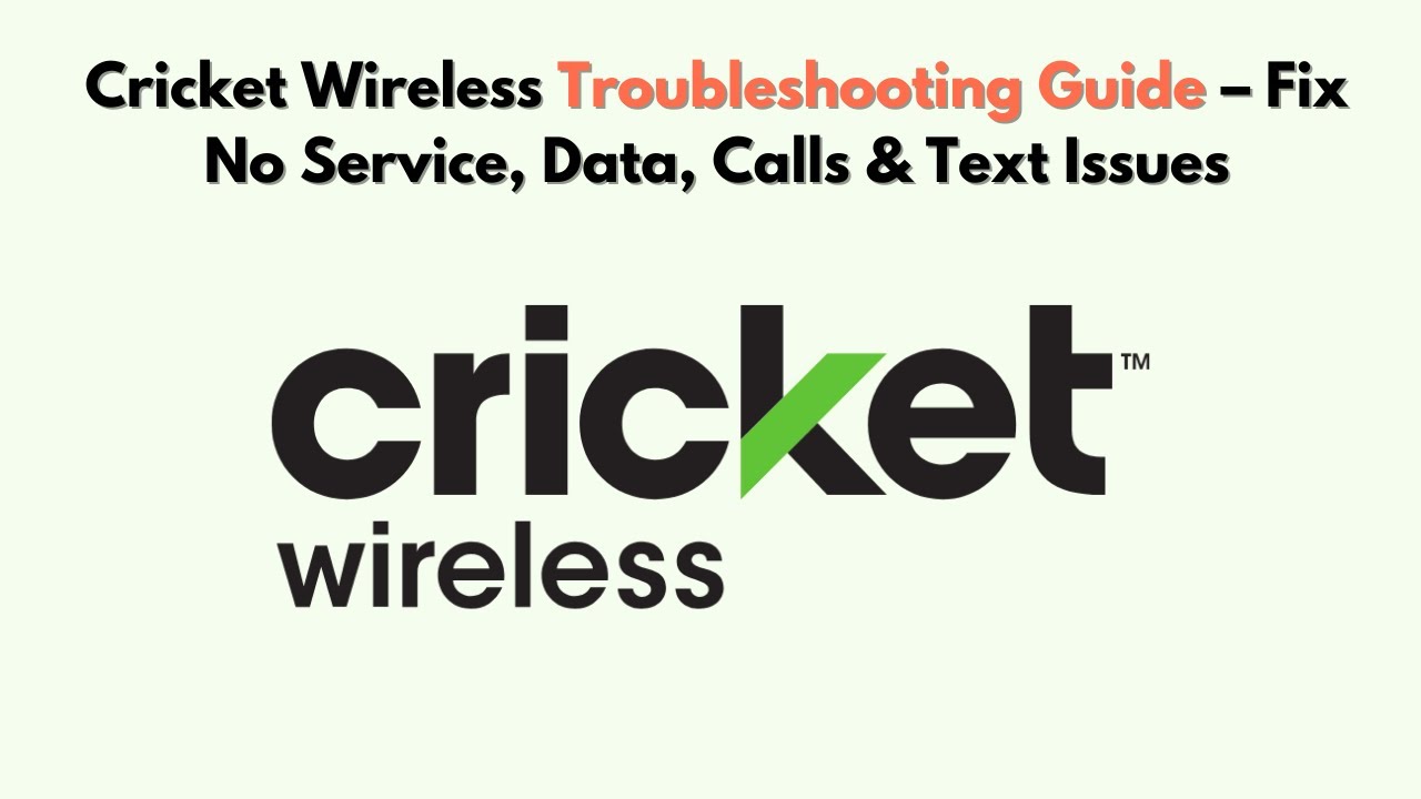 Cricket Wireless Problems: Top Fixes to Solve Connectivity Issues