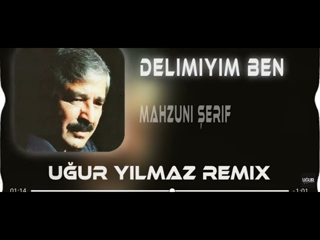 Ağla Gözüm Ağla Remix -Mahzuni Şerif -Delimiyim Ben