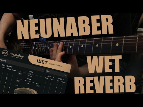 Neunaber - Wet Reverberator Plugin - Ambient Demo