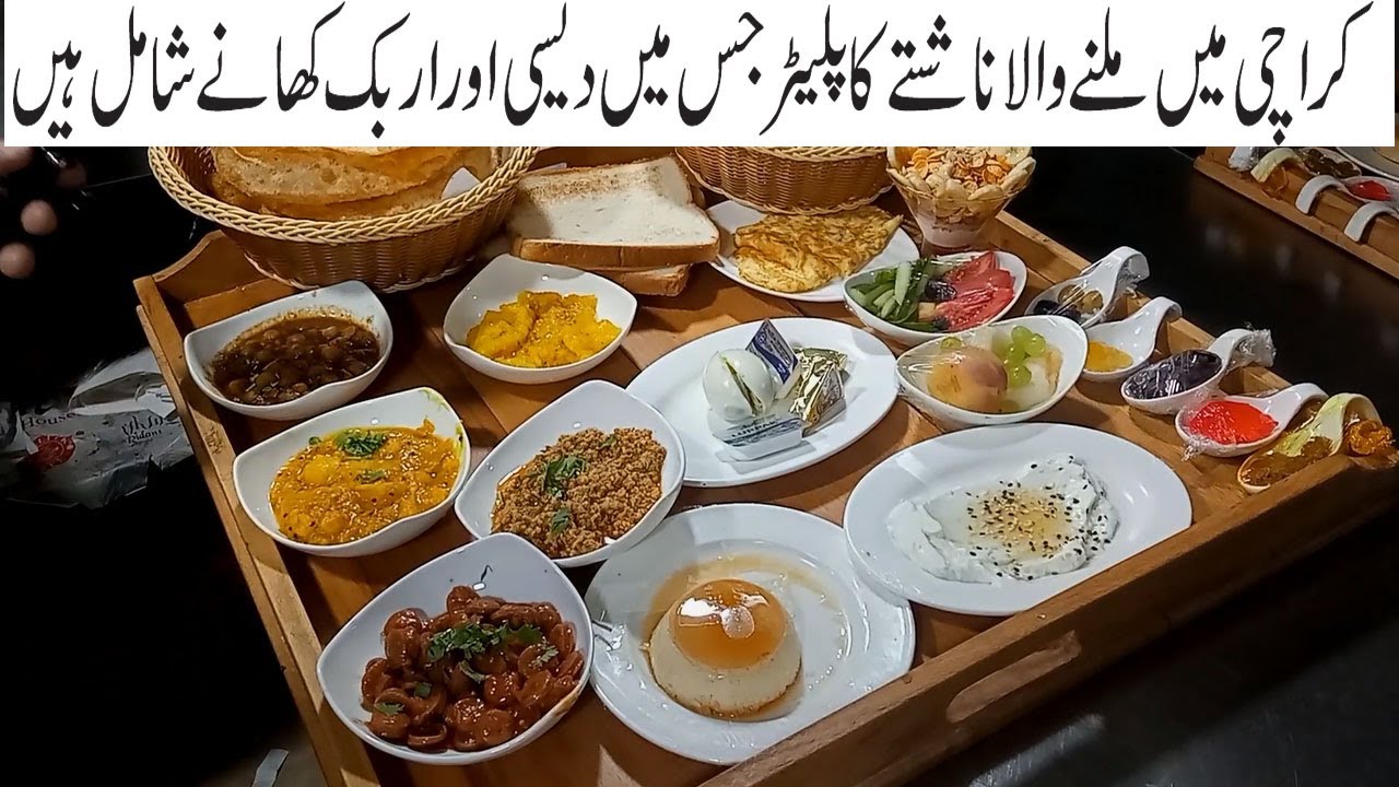 Breakfast Platter Desi & Arabic Dishes In Karachi Halwa Puri areeka Mutton Kibda Chicken Qeema