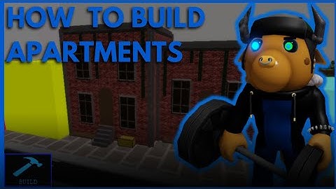 🧱 How To Build Aparments in YOUR Maps | Piggy Build Mode | Tips & Tricks