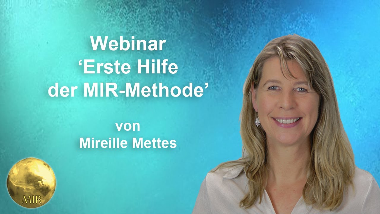 Webinar 'Erste Hilfe der MIR-Methode'