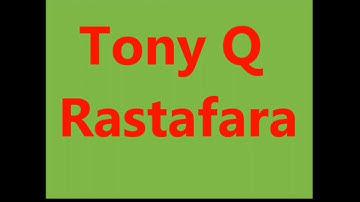 Tony Q Rastafara kong kali kong lyric